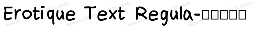 Erotique Text Regula字体转换